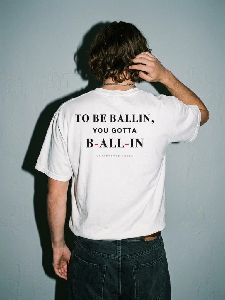 TO BE BALLIN, UNAPPROVED PRESS Heavyweight Garment-Dyed Cotton Tee, Lookbook Editorial Upper Back View